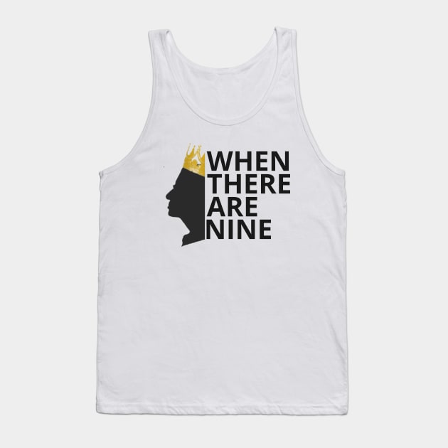 When there are nine, Not fragile like a flower fragile like a bomb, feminist quote, women power Tank Top by Maroon55